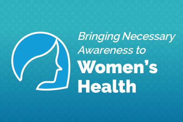 Bringing Necessary Awareness to Women's Health
