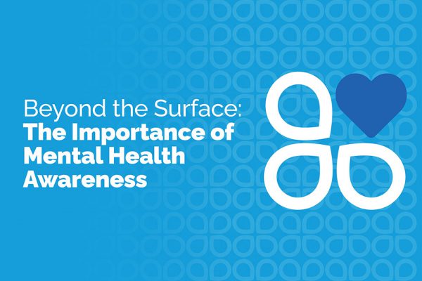 Beyond the Surface: The Importance of Mental Health Awareness